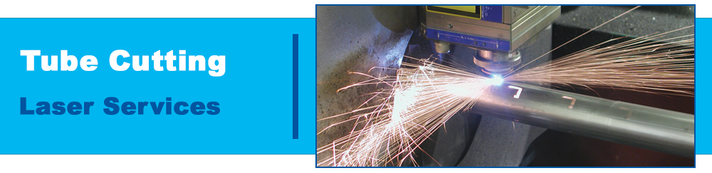 Laser Tube Cutting Services