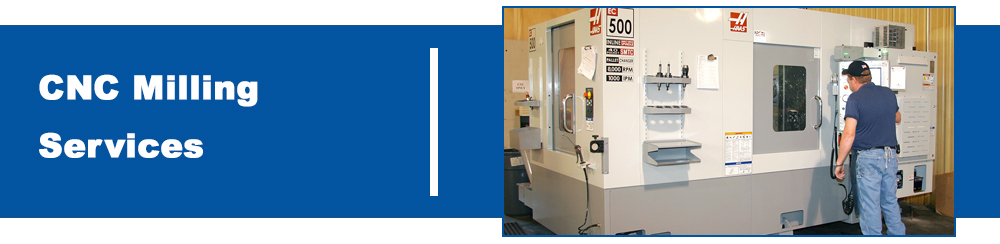 CNC Milling Services